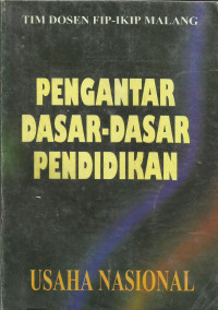 Pengantar Dasar-Dasar Pendidikan