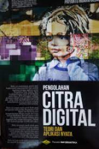 Pengolahan citra digital :  teori dan aplikasi nyata