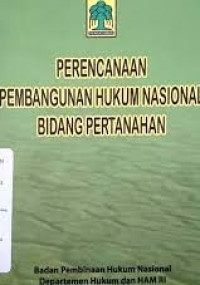 Perencanaan pembangunan hukum nasional bidang pertahanan