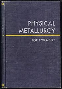 Physical metallurgy for engineers