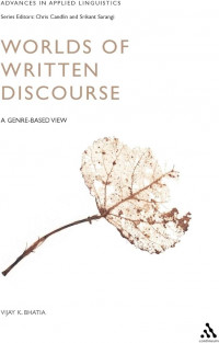 Worlds of written discourse : a genre-based view