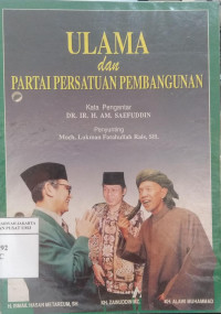 Ulama dan partai persatuan pembangunan: dari acara silaturahmi DPP PPP dengan ulama