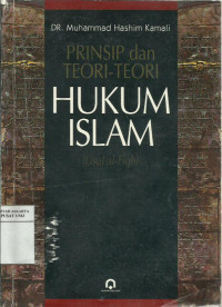 Prinsip dan teori-teori hukum Islam (usul al fiqh)