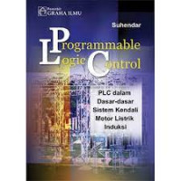 Programmable logic control : plc dalam dasar-dasar sistem kendali motor listrik industri