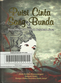 Puisi Cinta Sang Bunda Pesembahan Untuk Belahan Jiwa