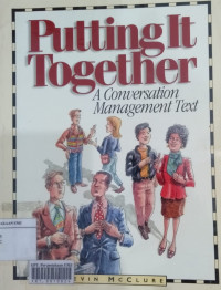 Putting it together: a conversation management text