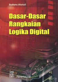 DASAR-DASAR RANGKAIAN LOGIKA DIGITAL