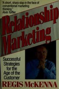 Relationship marketing : successful strategies for the age of the customer