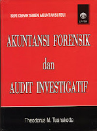 Akuntansi forensik dan audit ivestgatif