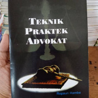 Teknik Praktek Advokat