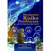 Manajemen risiko pembiayaan pada lembaga keuangan syariah