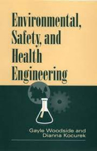 Environmental , safety and health enginering
