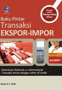 Buku pintar transaksi ekspor-impor