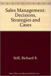 Sales management : decisions, strategies, and cases
