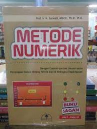 Metode numerik dengan contoh-contoh umum serta penerapan dalam bidang teknik sipil & rekayasa kegempaan