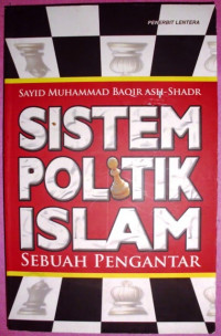 Sistem Politik Islam; Sebuah Pengantar