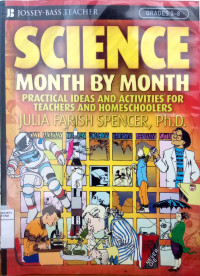 Science Month By Month : practical ideas and activities for teachers and homeschoolers