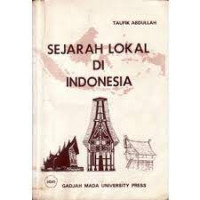 Sejarah lokal di Indonesia : kumpulan tulisan