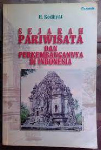 Sejarah pariwisata dan perkembangannya di Indonesia