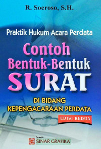 Praktik Hukum Acara Perdata; Contoh Bentuk-Bentuk Surat di Bidang Kepengacaraan Perdata