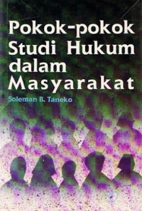 Pokok-pokok Studi Hukum Dalam Masyarakat