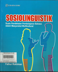 Sosiolinguistik; suatu pendekatan pembelajaran bahasa dalam masyarakat multikultural