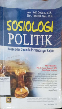 Sosiologi politik: konsep dan dinamika perkembangan kajian