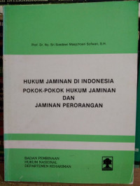 Hukum Jaminan di Indonesia Pokok-pokok Hukum Jaminan dan Jaminan Perorangan