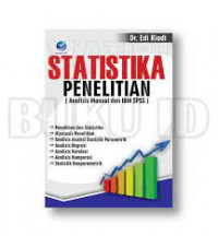 Statistika Penelitian : Analisis manual dan IBM spss