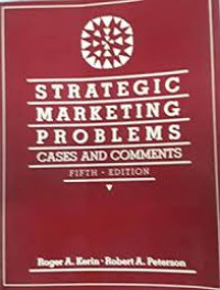 Strategic marketing problems : cases and comments