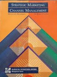 Strategic marketing channel management