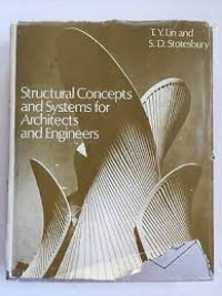 Structural concepts and systems for architects and engineering