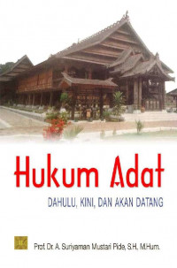 Hukum Adat Dahulu, Kini dan Akan Datang