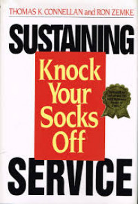 Sustaining knock your socks off service