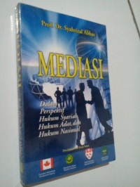 Mediasi; Dalam Perspektif Hukum Syariah, Hukum Adat, dan Hukum Nasional