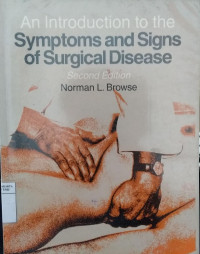 An Introduction to the symptoms and signs of surgical disease