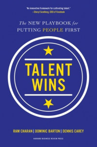 Talent wins: the new playbook for putting people