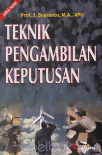 Teknik pengambilan keputusan ,edisi revisi