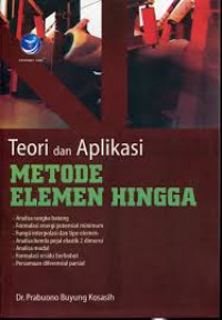 Teori dan Aplikasi: Metode Elemen Hingga