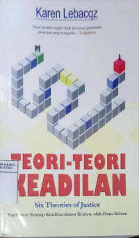 Teori-teori keadilan: analisis kritis terhadap pemikiran J.S. Mill, John Rawls, Robert Nozick, Reinhold Neibuhr, Jose Porfirio Miranda