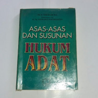 Asas-asas dan Susunan Hukum Adat