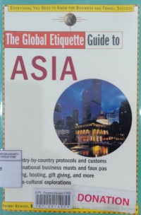 The global etiquette guide to Asia: everything you need to know for business and travel success