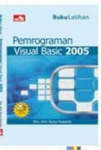 BUKU LATIHAN : pemrograman visual basic 2005