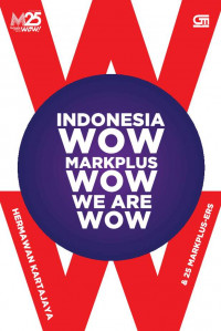Indonesia wow, markplus wow, we are wow