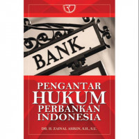 Pengantar Hukum Perbankan Indonesia