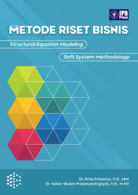 Metode riset bisnis : structural equation modelling : soft system methodology