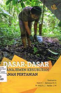 Dasar-dasar manajemen kesuburan tanah pertanian