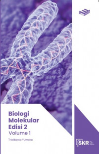 Seri kuliah ringkas : biologi molekular volume 2
