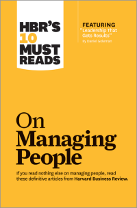 HBR 10 must reads on managing people