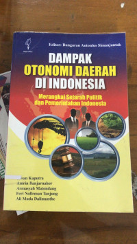 Dampak Otonomi Daerah di Indonesia